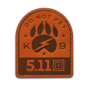 5.11 Tactical Do Not Pet Patch