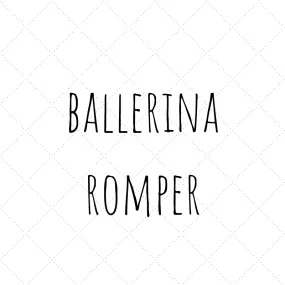 Design your Own - Ballerina Romper