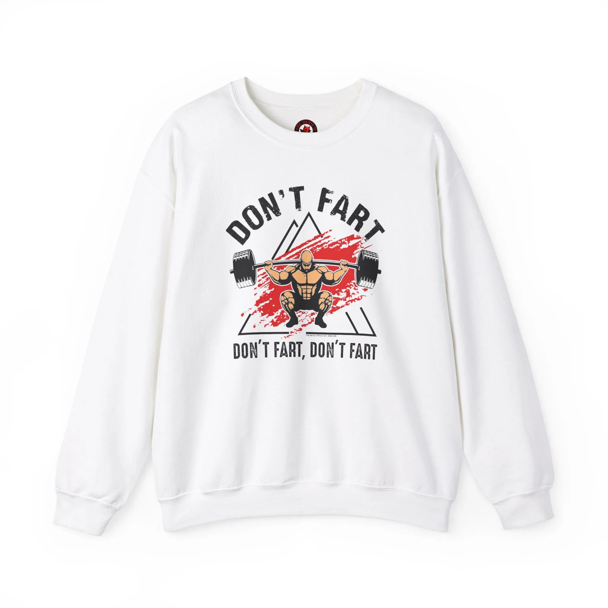 Don't Fart Crewneck Sweatshirt