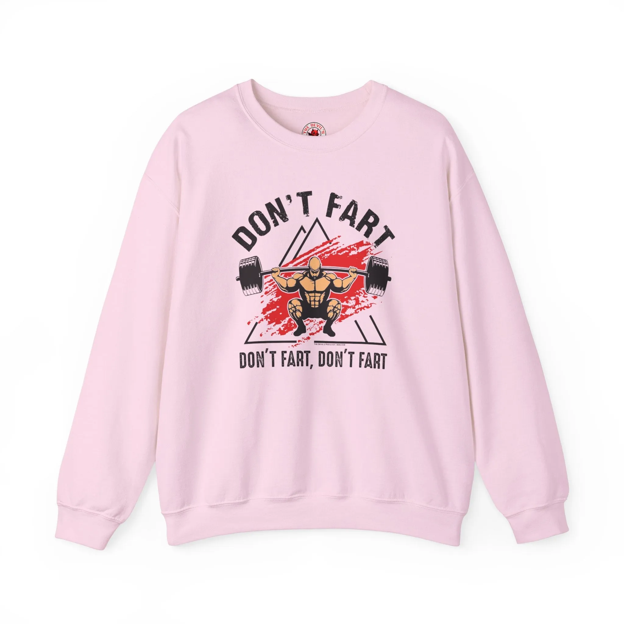 Don't Fart Crewneck Sweatshirt