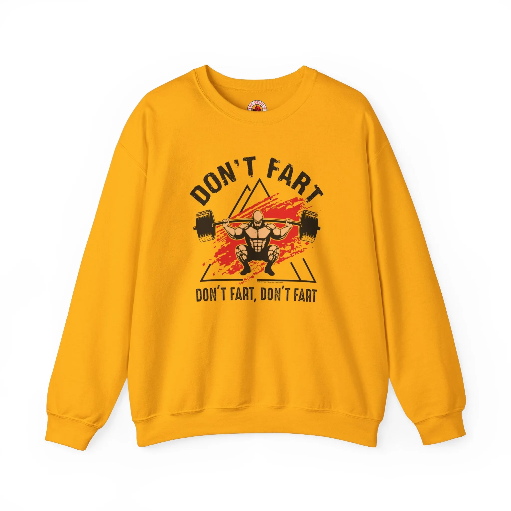 Don't Fart Crewneck Sweatshirt