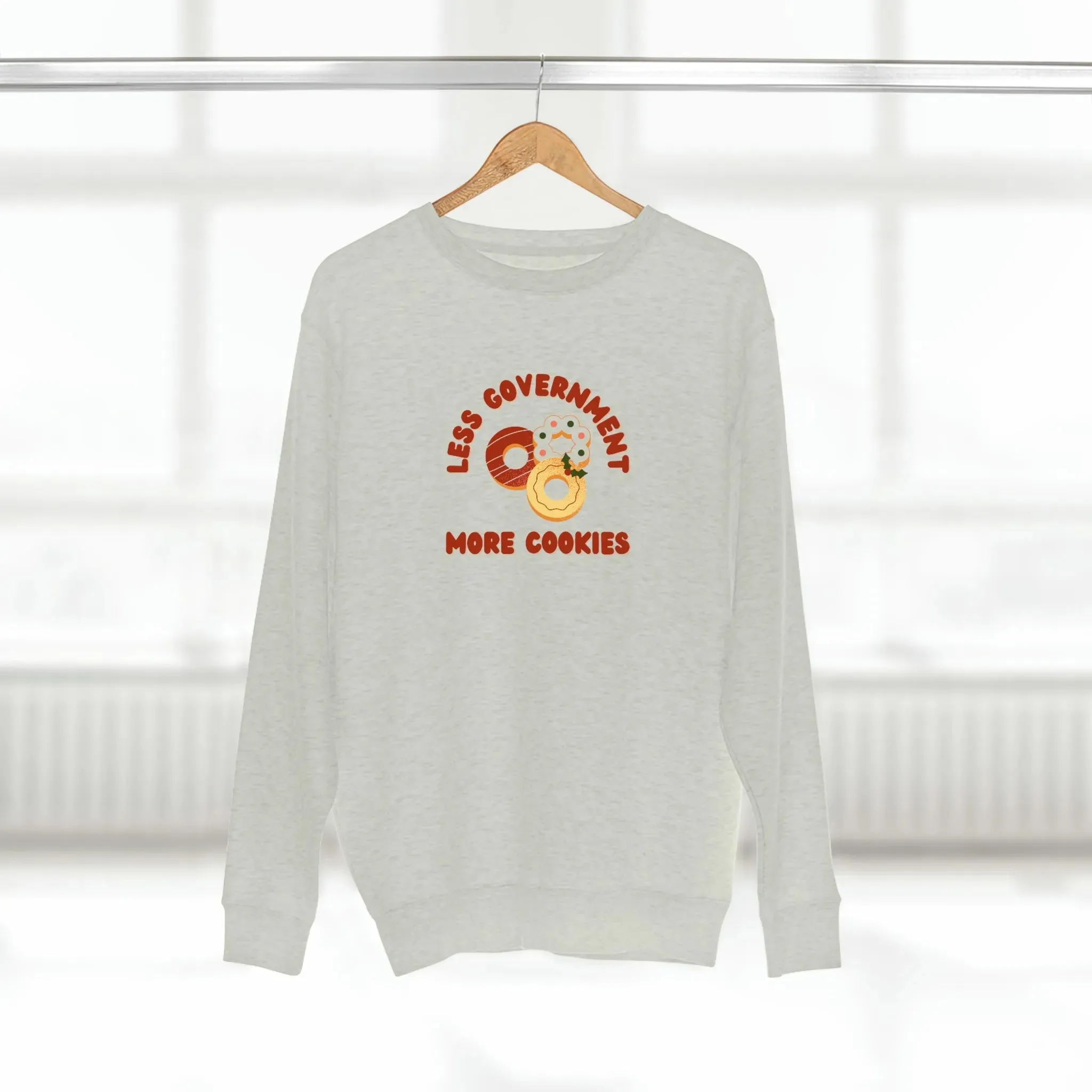 "Less Government, More Cookies" Premium Crewneck Sweatshirt