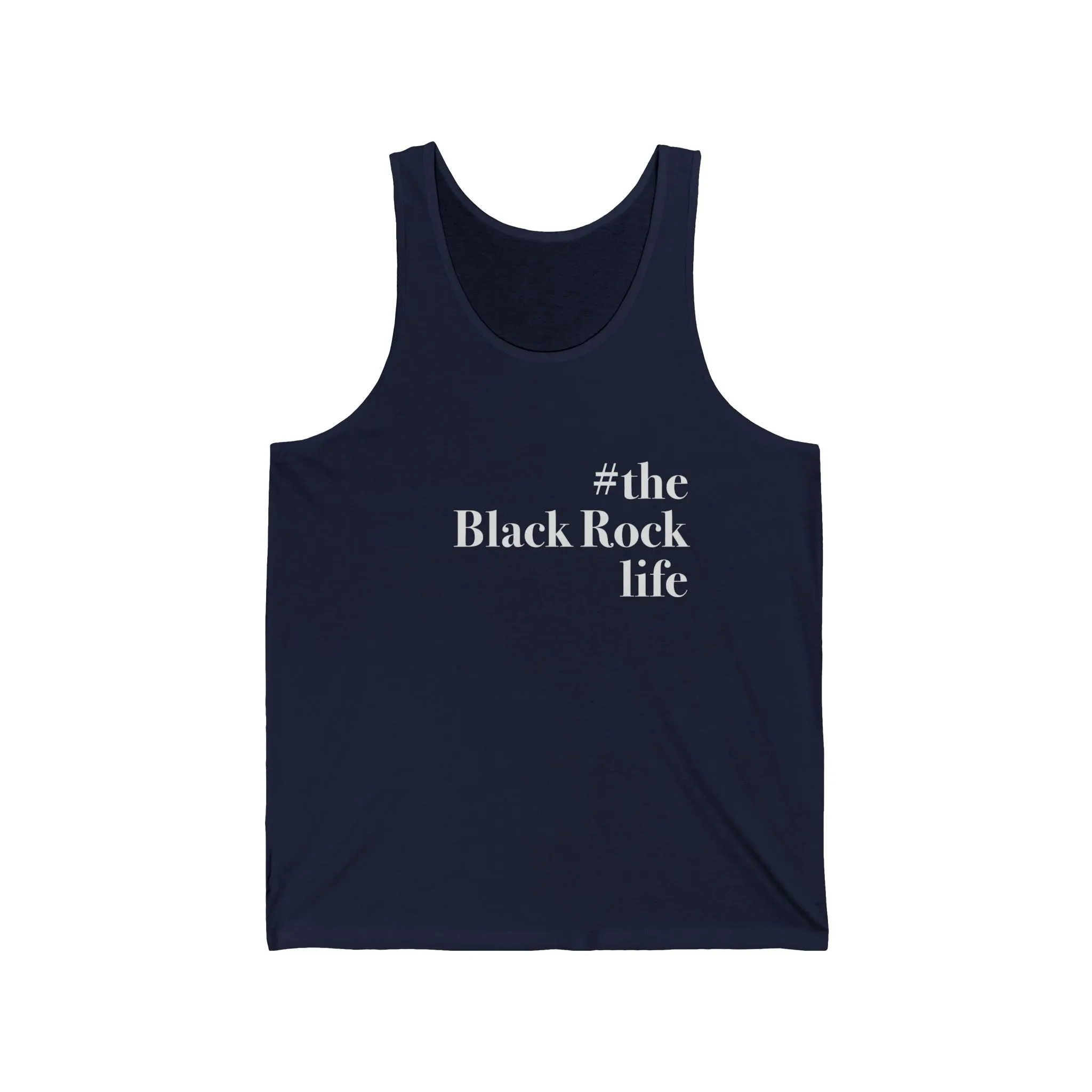 #theblackrocklife Unisex Jersey Tank