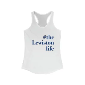 #thelewistonlife Women's Ideal Racerback Tank